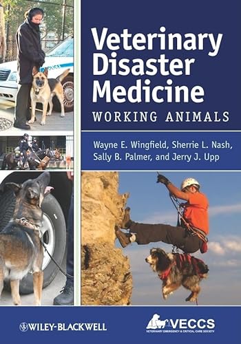 Veterinary Disaster Medicine: Working Animals von Wiley-Blackwell